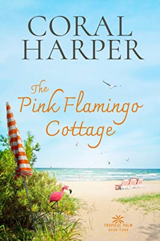 Book cover for "Tropical Palm Series Book 4" by Coral Harper