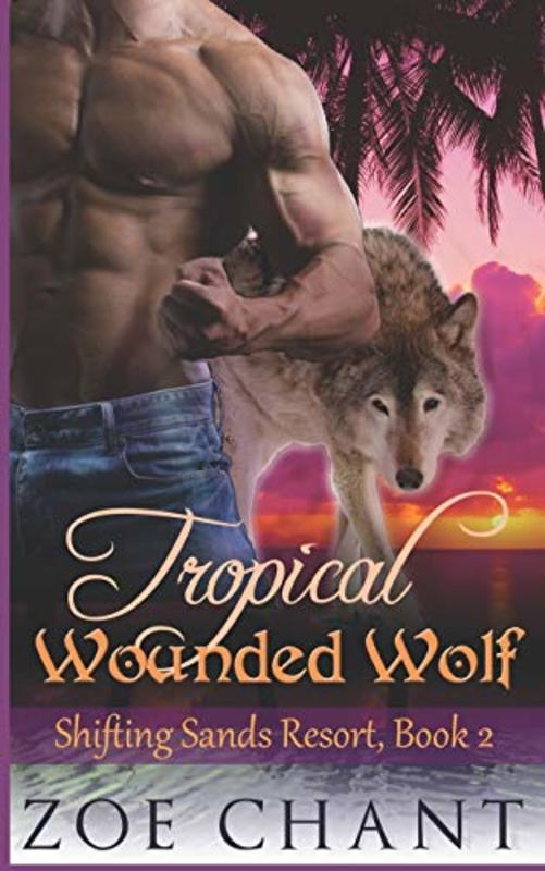 Book cover for "Tropical Wounded Wolf" by Zoe Chant