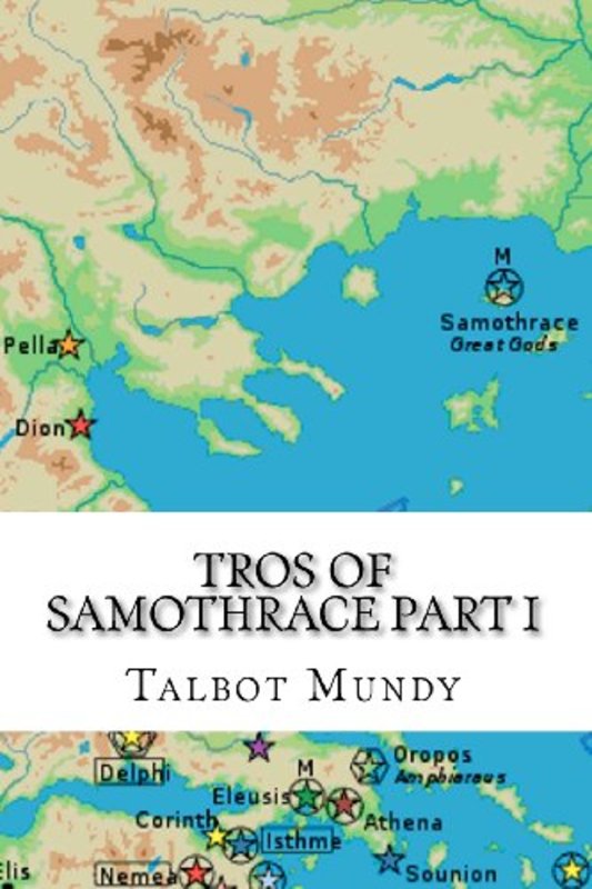 Book cover for "Tros of Samothrace" by Talbot Mundy