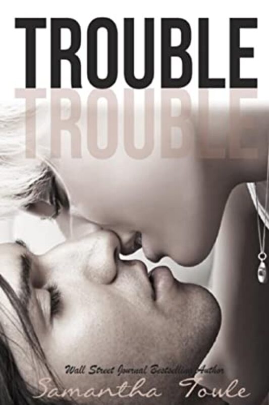 Book cover for "Trouble" by Samantha Towle