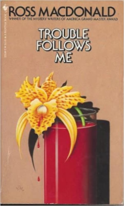 Book cover for "Trouble Follows Me" by Ross Macdonald