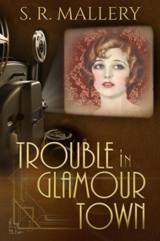 Book cover for "Trouble In Glamour Town" by SR Mallery
