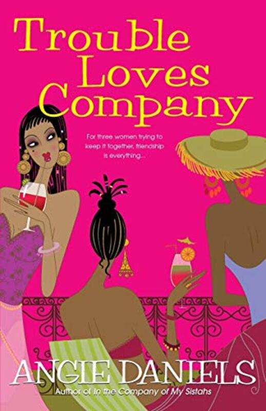 Book cover for "Trouble Loves Company" by Angie Daniels