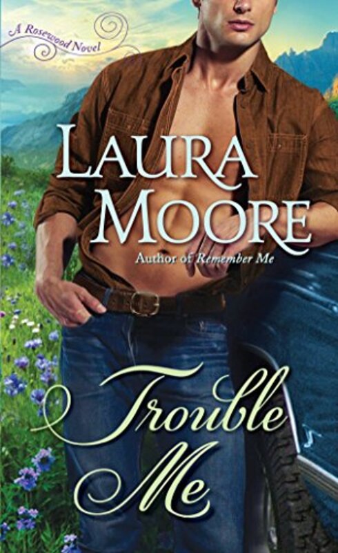 Book cover for "Trouble Me" by Laura Moore