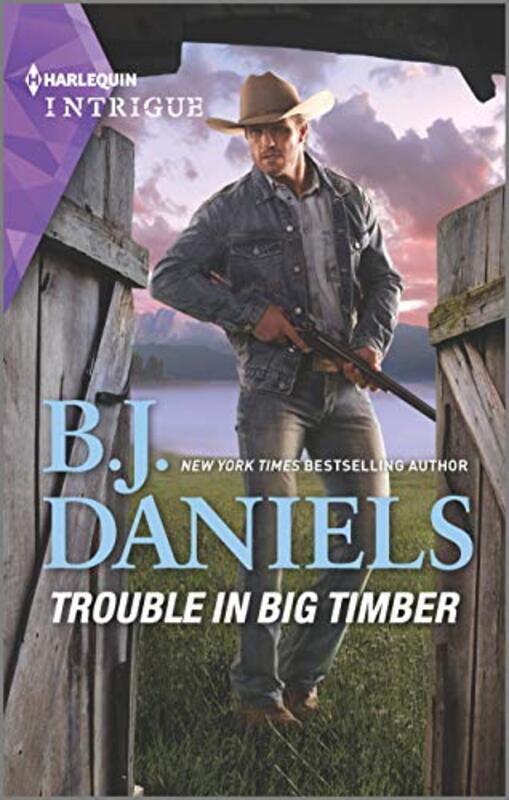Book cover for "Trouble in Big Timber" by BJ Daniels