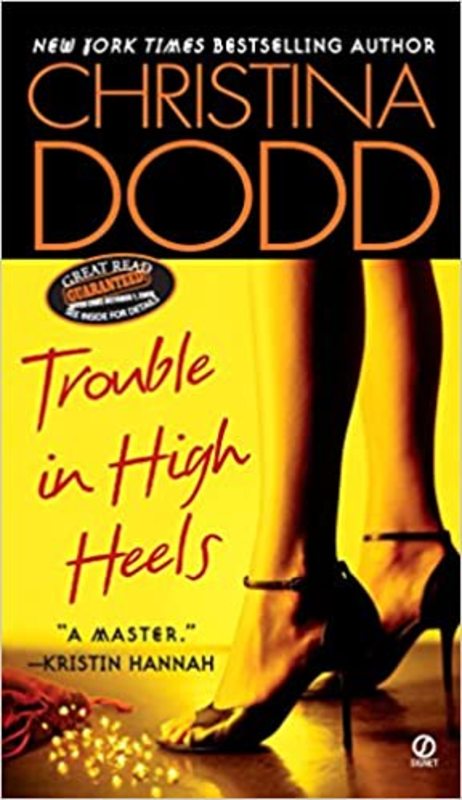 Book cover for "Trouble in High Heels" by Christina Dodd
