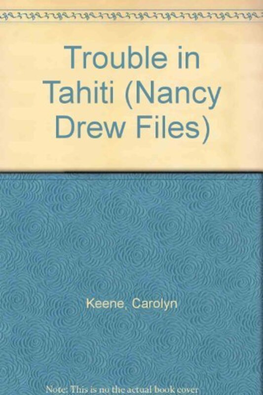 Book cover for "Trouble in Tahiti" by Mildred A Wirt