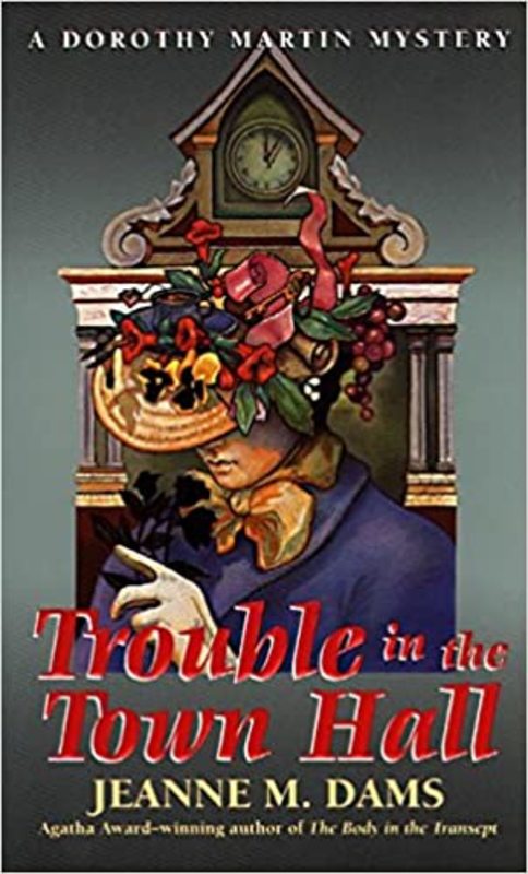 Book cover for "Trouble in the Town Hall" by Jeanne M Dams