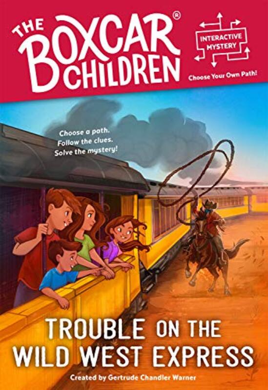 Book cover for "Trouble on the Wild West Express" by Gertrude Chandler Warner