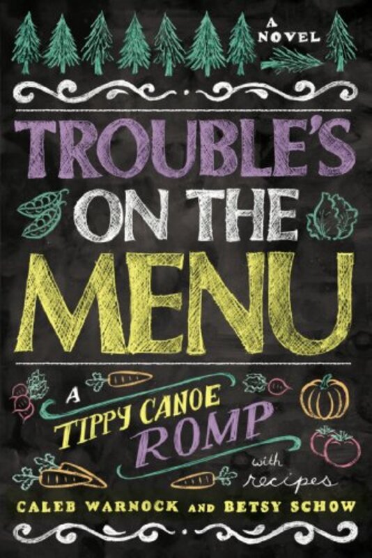 Book cover for "Trouble's on the Menu" by Betsy Schow