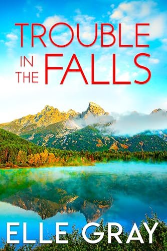 Book cover for "Trouble in the Falls" by Elle Gray