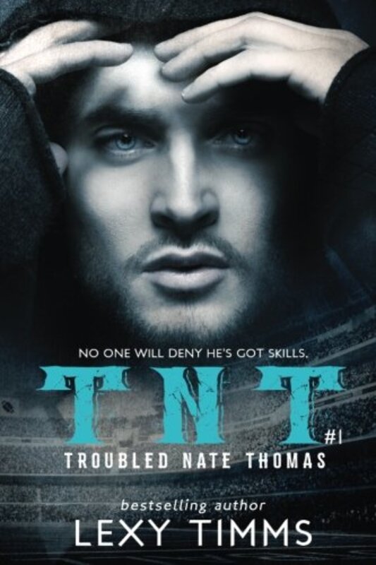 Book cover for "Troubled Nate Thomas 1" by Lexy Timms