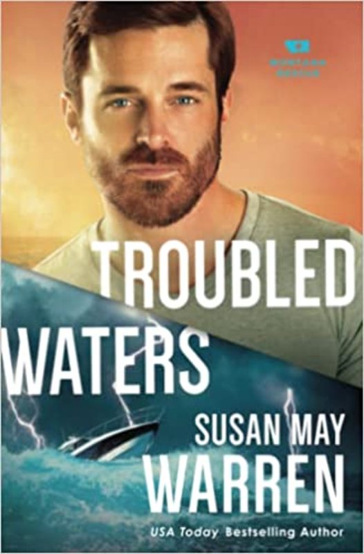 Book cover for "Troubled Waters" by Susan May Warren