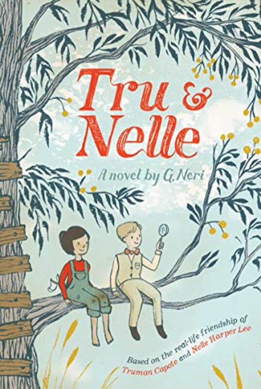 Book cover for "Tru and Nelle" by G Neri