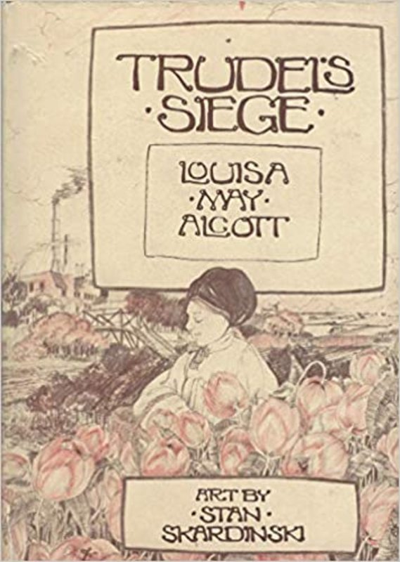 Book cover for "Trudel's Siege" by Louisa May Alcott