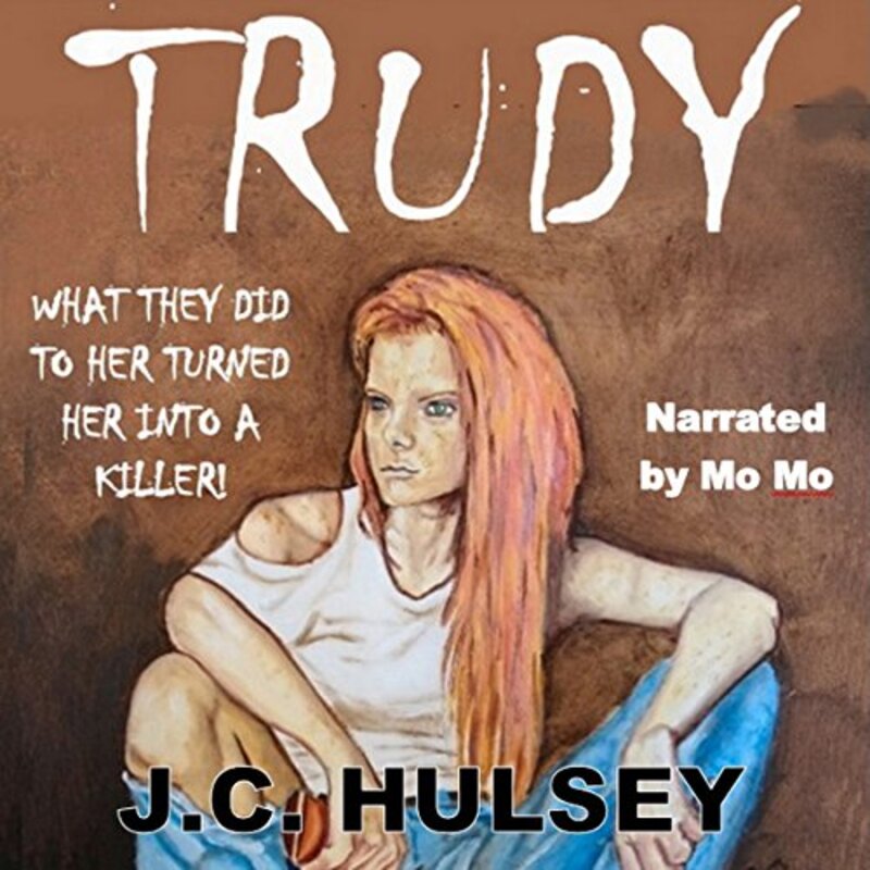 Book cover for "Trudy" by JC Hulsey