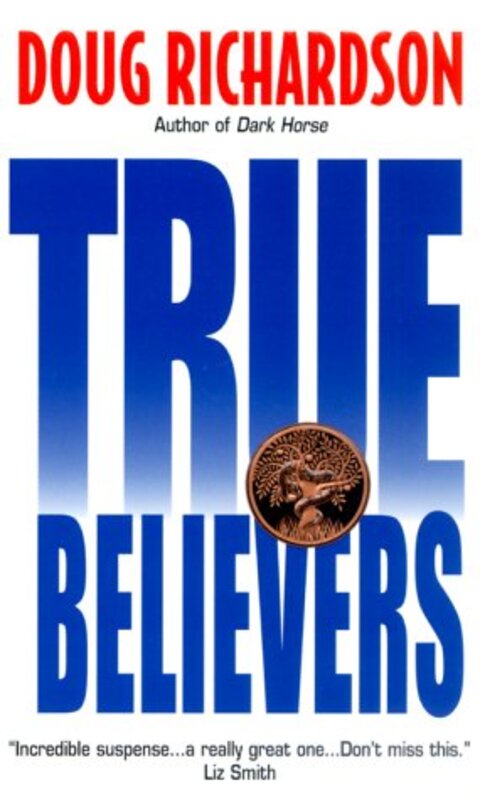 Book cover for "True Believers" by Doug Richardson