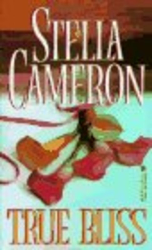 Book cover for "True Bliss" by Stella Cameron