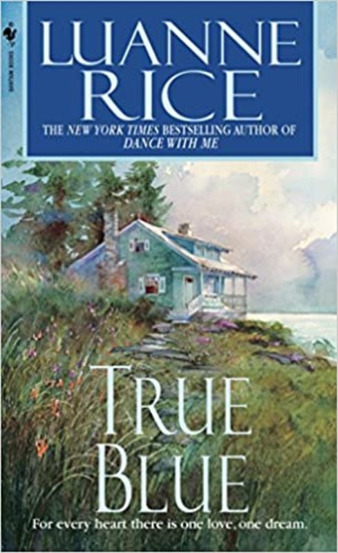 Book cover for "True Blue" by Luanne Rice