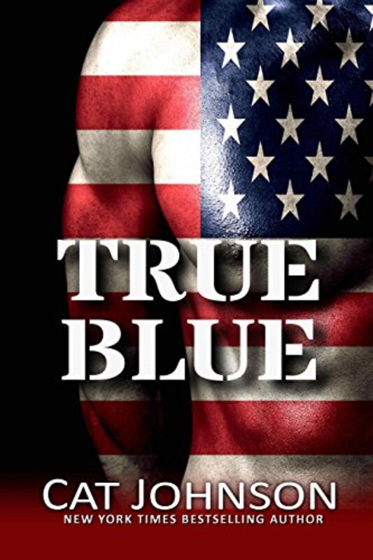 Book cover for "True Blue" by Cat Johnson