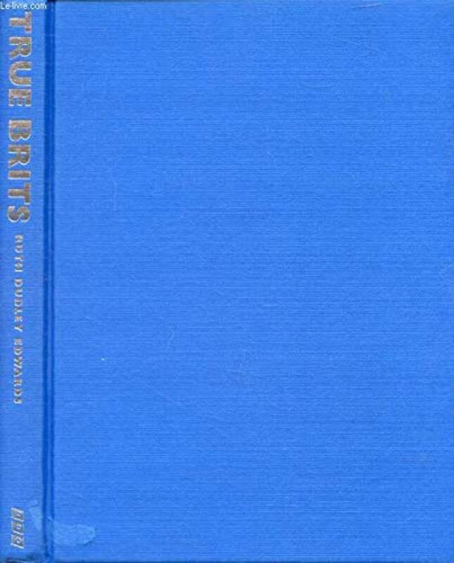 Book cover for "True Brits" by Ruth Dudley Edwards