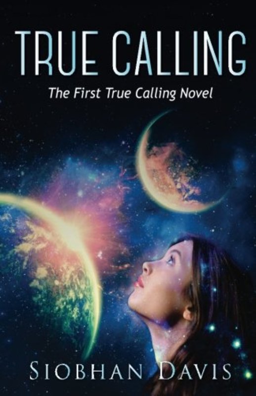Book cover for "True Calling" by Siobhan Davis
