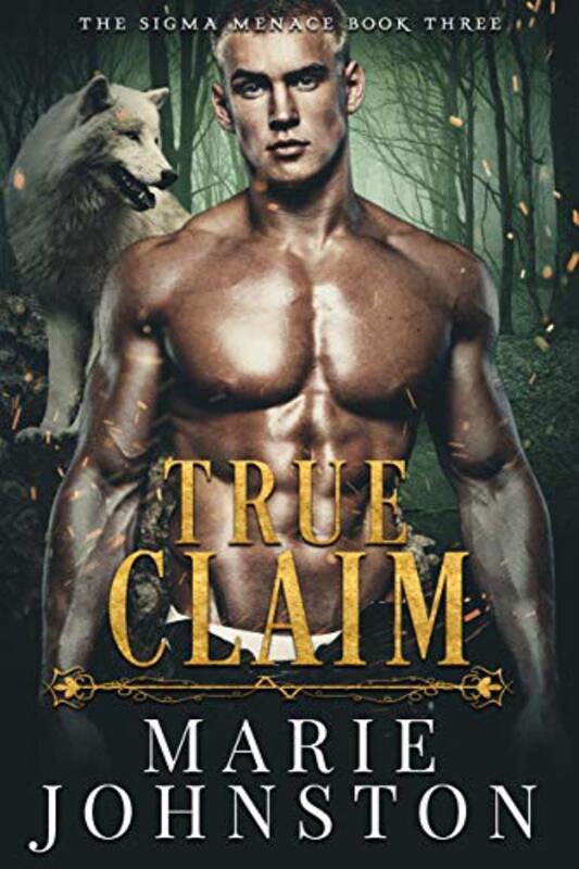 Book cover for "True Claim" by Marie Johnston
