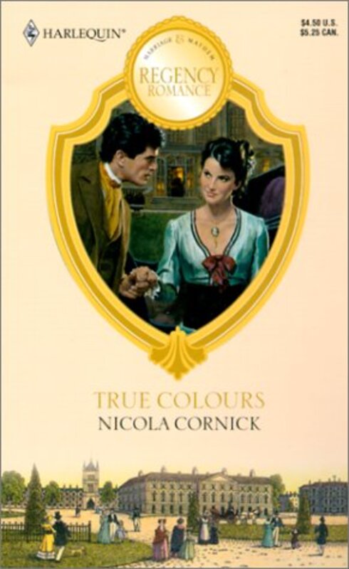 Book cover for "True Colours" by Nicola Cornick