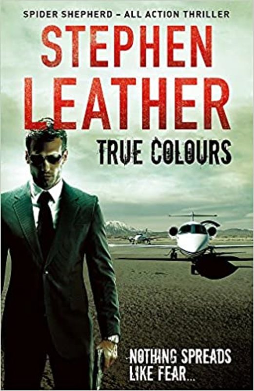 Book cover for "True Colours" by Stephen Leather