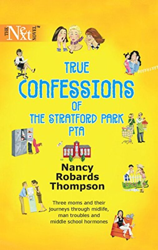 Book cover for "True Confessions of the Stratford Park PTA" by Nancy Robards Thompson