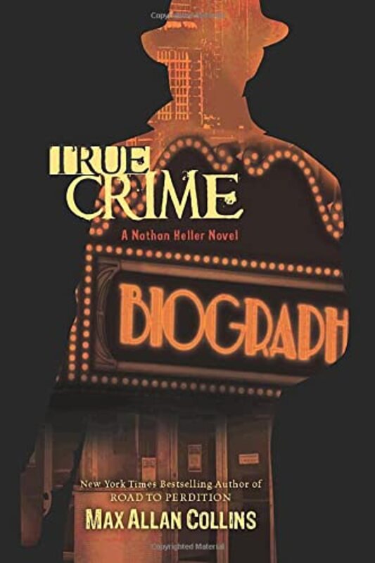 Book cover for "True Crime" by Max Allan Collins