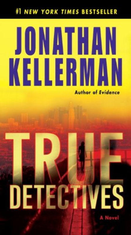 Book cover for "True Detectives" by Jonathan Kellerman