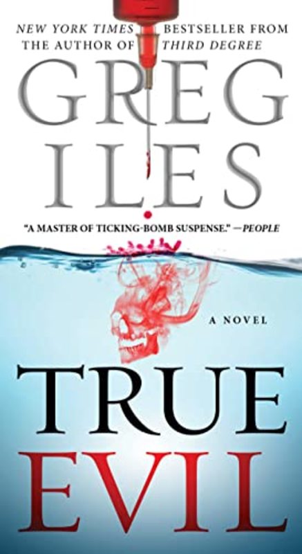 Book cover for "True Evil" by Greg Iles