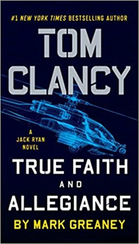 Book cover for "True Faith and Allegiance" by Tom Clancy