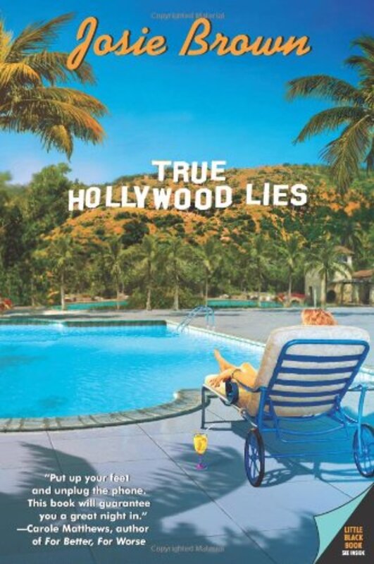 Book cover for "True Hollywood Lies" by Josie Brown