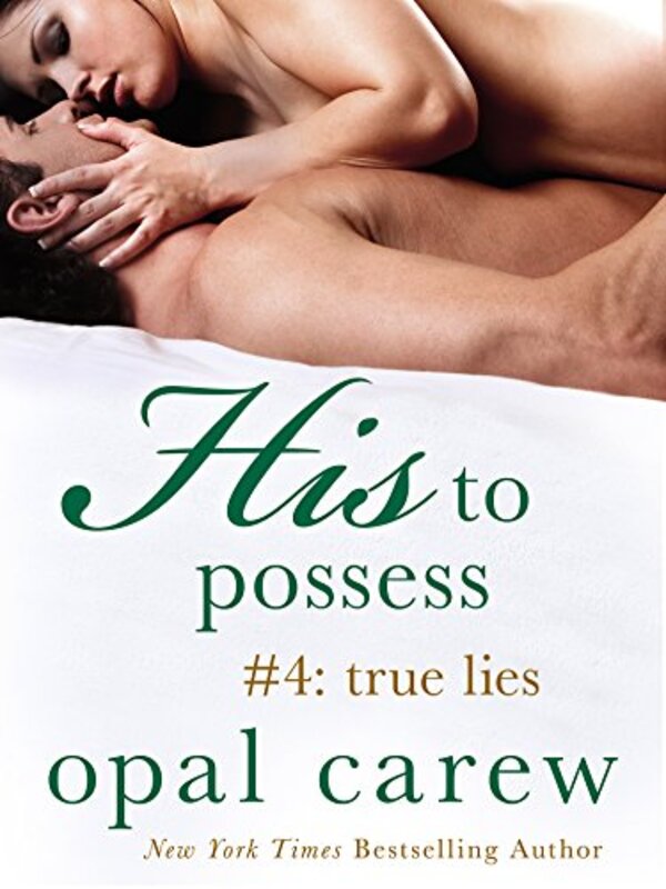 Book cover for "True Lies" by Opal Carew