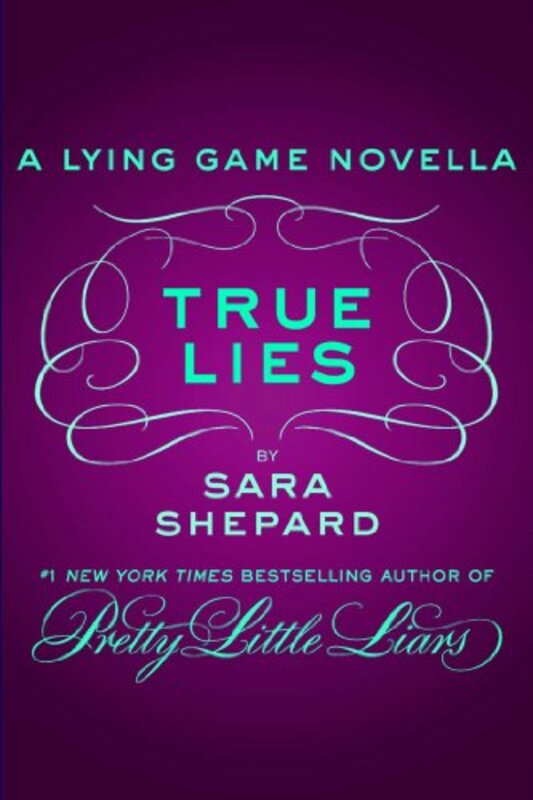 Book cover for "True Lies" by Sara Shepard