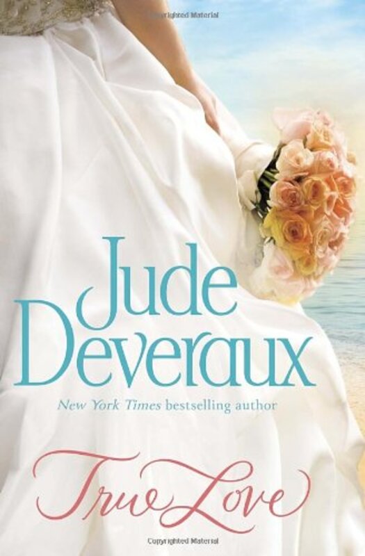 Book cover for "True Love" by Jude Deveraux