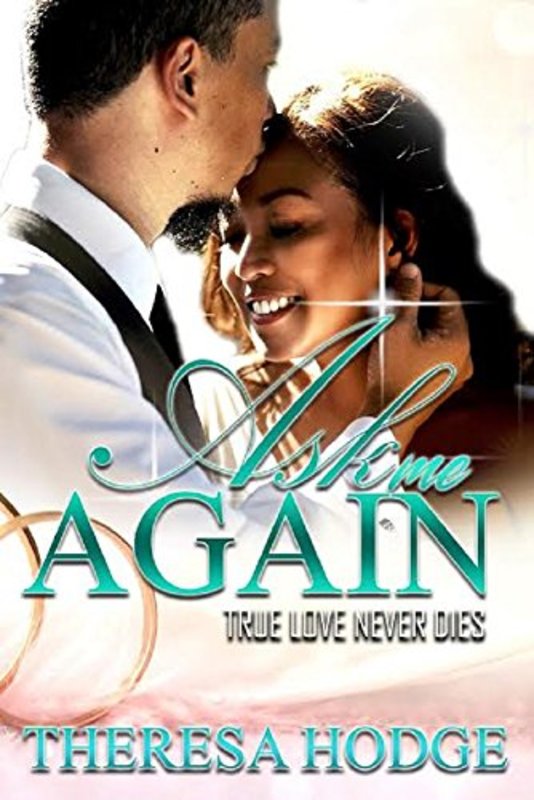 Book cover for "True Love Never Dies" by Theresa Hodge
