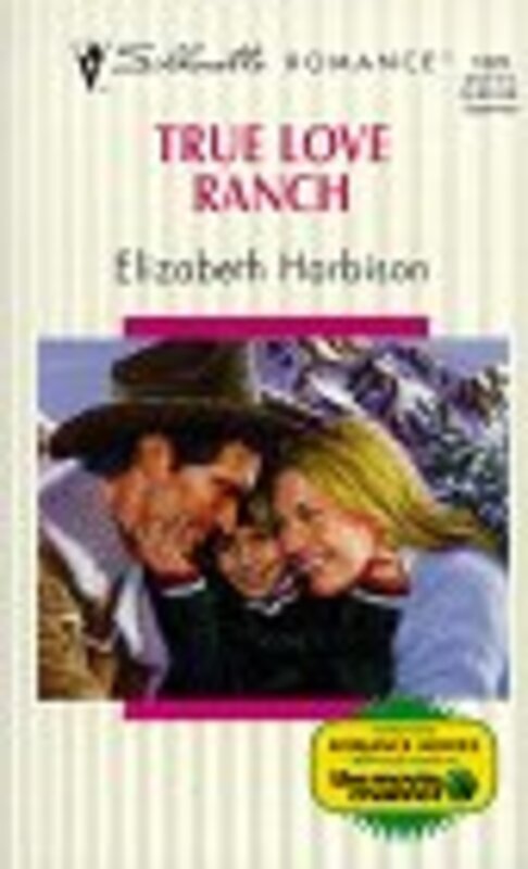 Book cover for "True Love Ranch" by Elizabeth Harbison