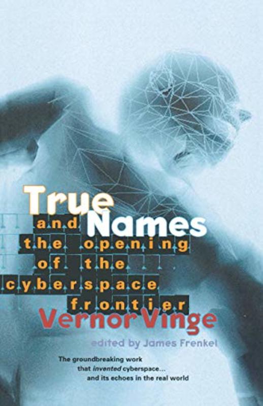 Book cover for "True Names" by Vernor Vinge