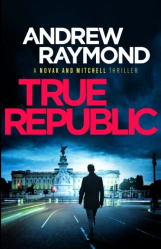 Book cover for "True Republic" by Andrew Raymond