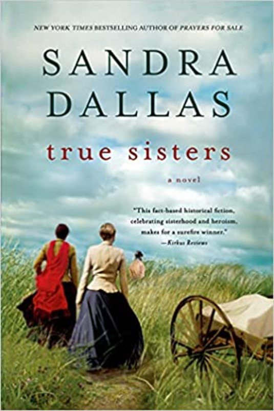 Book cover for "True Sisters" by Sandra Dallas