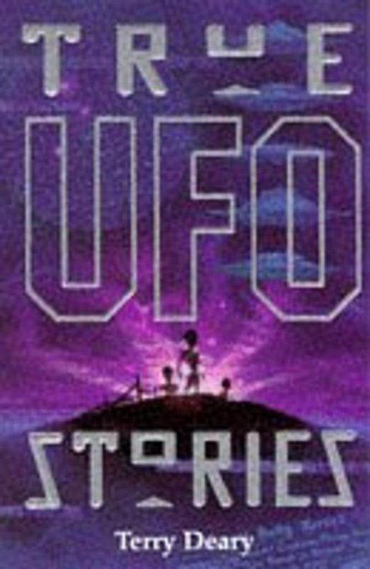 Book cover for "True UFO Stories" by Terry Deary