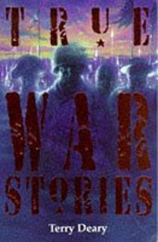 Book cover for "True War Stories" by Terry Deary