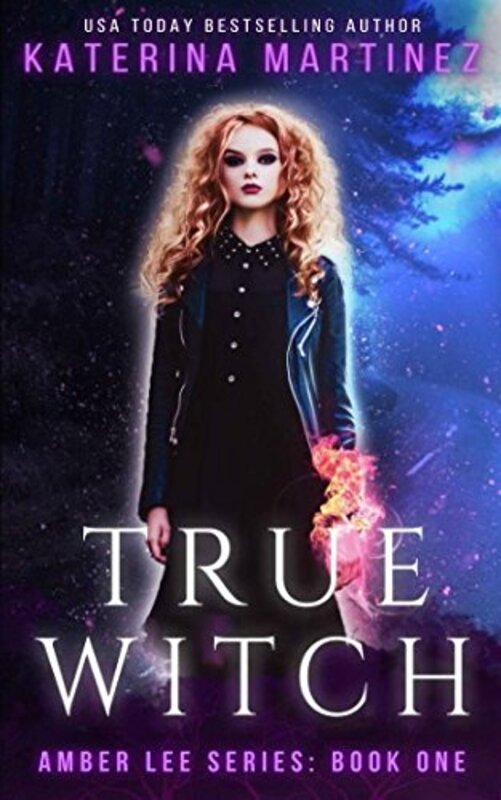 Book cover for "True Witch" by Katerina Martinez