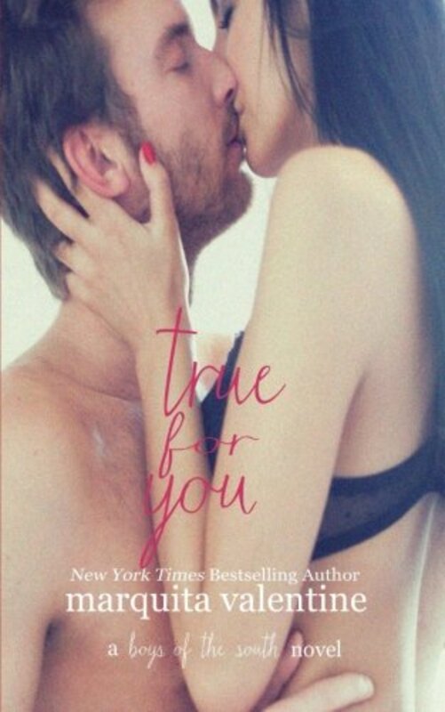 Book cover for "True for You" by Marquita Valentine