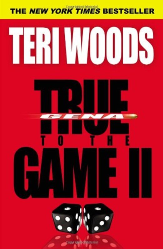 Book cover for "True to the Game II" by Teri Woods