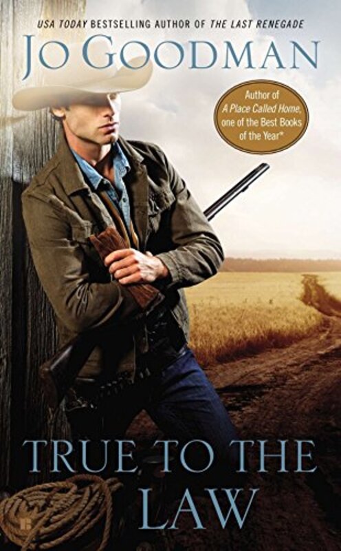 Book cover for "True to the Law" by Jo Goodman