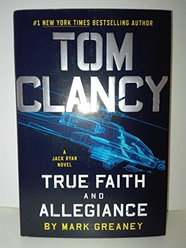 Book cover for "True Faith and Allegiance" by Mark Greaney